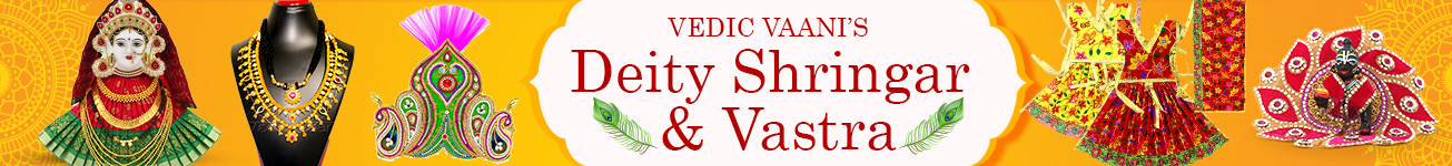 Deity Shringar & Vastra