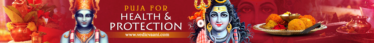 Pujas for Health and Protection